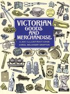 Portada de Victorian Goods and Merchandise: 2,300 Illustrations