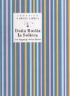 Doña Rosita La Soltera. De Federico García Lorca