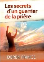 Portada de Secrets of a Prayer Warrior - French