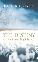 Portada de The Destiny of Israel and the Church