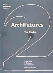 Portada de Archifutures Vol. 2: The Studio