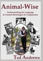 Portada de Animal-Wise: Understanding the Language of Animal Messengers & Companions
