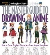 Portada de The Master Guide to Drawing Anime: How to Draw Original Characters from Simple Templates