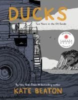 Portada de Ducks: Two Years in the Oil Sands