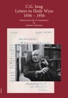 Portada de C.G. Jung: Letters to Hedy Wyss (1936 - 1956): Edited and with a Commentary by Andreas Schweizer