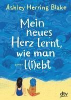 Portada de Mein neues Herz lernt, wie man l(i)ebt