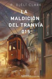 Portada de MALDICION DEL TRANVIA 015, LA