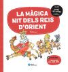 DUES LECTURES. La m&agrave;gica nit dels Reis d'Orient i l'aventura del Pare Noel