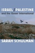 Portada de Israel/Palestine and the Queer International