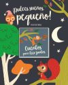 DULCES SUEÑOS, PEQUEÑO! LIBRO DE CUENTOS. STT