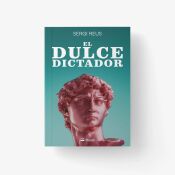 Portada de EL DULCE DICTADOR