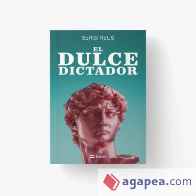 EL DULCE DICTADOR