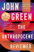 Portada de The Anthropocene Reviewed: Essays on a Human-Centered Planet