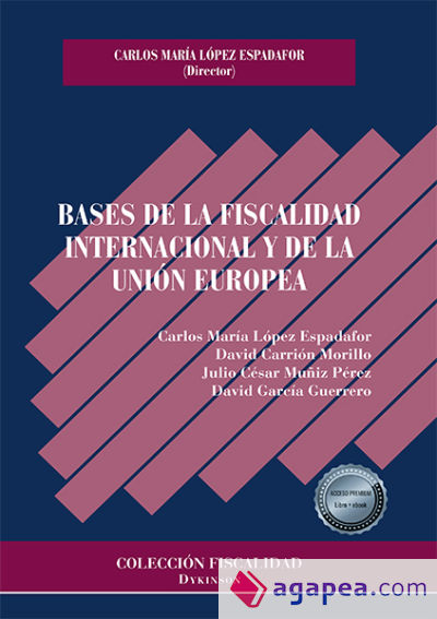 Bases de la fiscalidad internacional y de la Unión Europea