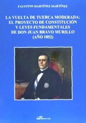 Portada de VUELTA DE TUERCA MODERADA: EL PROYECTO DE CONSTITUCION Y LEYES FUNDAMENTALES DE