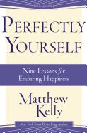 Portada de Perfectly Yourself: Nine Lessons for Enduring Happiness