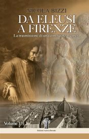 Portada de Da Eleusi a Firenze: La trasmissione di una conoscenza segreta (Ebook)