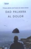 Dad palabra al dolor