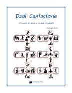 Portada de Dadi Cantastorie - Istruzioni di gioco e 18 dadi da stampare e ritagliare (Ebook)