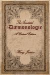 Daemonologie: A Critical Edition. Expanded. in Modern English with Notes