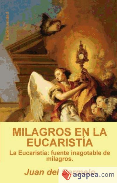 Milagros en la Eucaristía