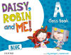 Daisy, Robin & Me! Blue A. Class Book Pack