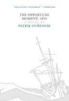 Portada de The Opportune Moment, 1855 (Ebook)