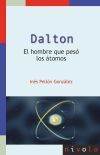 Dalton. El hombre que pes&oacute; los &aacute;tomos