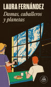 Damas, Caballeros Y Planetas