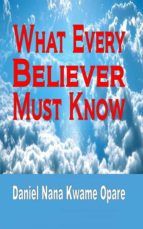 Portada de What Every Believer Must Know (Ebook)