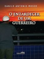 Portada de O entardecer de um guerreiro (Ebook)