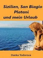 Portada de Sizilien, San Biagio und mein Urlaub (Ebook)