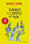 Danny el campi&oacute; del mon