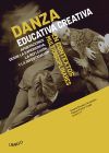 Danza Educativa Creativa en contextos interdisciplinares: Aportaciones desde la experiencia, la reflexión y la investigación