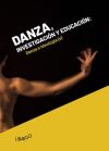 Danza, Investigación Y Educación. Danza E Ideología(s).