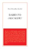 Darío Fo ¿alcalde?