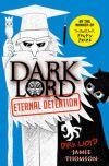 Dark Lord: 3: Eternal Detention