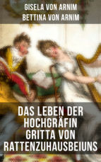 Portada de Das Leben der Hochgräfin Gritta von Rattenzuhausbeiuns (Ebook)