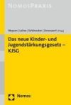 Das Neue Kinder- Und Jugendstarkungsgesetz - Kjsg