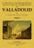 Datos para la Historia biográfica de Valladolid (2 tomos)