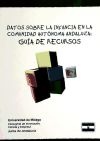 Datos sobre la infancia en la Comunidad Autónoma Andaluza. Guía de recursos