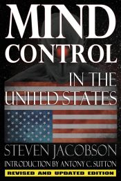 MIND CONTROL IN THE UNITED STATES - ANTONY SUTTON STEVEN JACOBSON ...