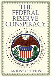 Portada de The Federal Reserve Conspiracy