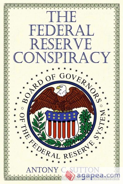 The Federal Reserve Conspiracy