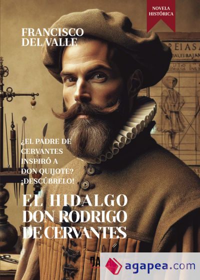 El hidalgo don Rodrigo de Cervantes