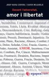 Davant l'adversitat, amor i llibertat