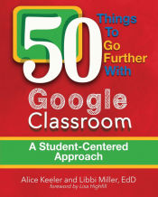 Portada de 50 Things To Go Further With Google Classroom