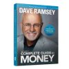 Dave Ramsey's Complete Guide to Money: The Handbook of Financial Peace University