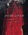 David Lynch: Someone Is in My House