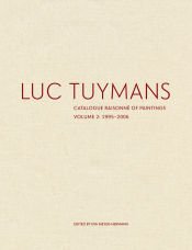Portada de Luc Tuymans Catalogue Raisonne of Paintings: Volume 2, 1995–2006